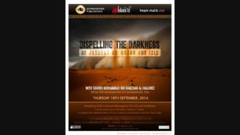 Dispelling The Darkness of Jabahat an-Nusra & ISIS by Shaykh Muhammad ibn Ramzaan al-Haajiree