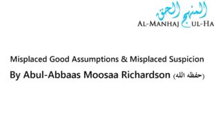 Misplaced Good Thoughts and Misplaced Suspicion – By Moosaa Richardson