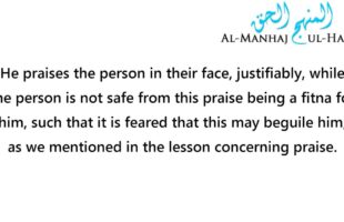 Throwing dirt in the face of the one who praises you – Explained by Shaykh Sulaymaan Ar-Ruhaylee