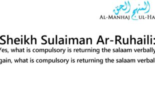 Returning the Salaam via Letter/Text – By Sheikh Sulaiman Ar-Ruhaili