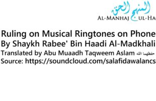Ruling on Musical Ringtones on Phone – Abu Muaadh Taqweem Aslam