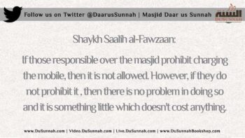 The Ruling on Charging your Phone in the Masjid | Shaykh Saalih al-Fawzaan