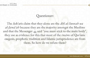Are Asharis from the People of Sunnah? | Verdicts of the Major Scholars