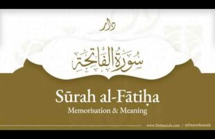 Surah Al-Fatiha | Quran Memorisation & English Meaning