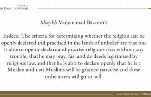 The Criteria That Determine Whether The Religion Can Be Openly Declared – Shaykh Muhammad Bazmool