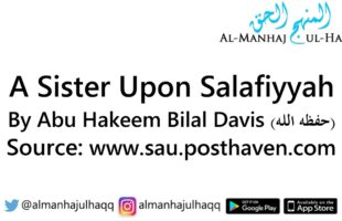 A Sister Upon Salafiyyah – By Abu Hakeem Bilal Davis