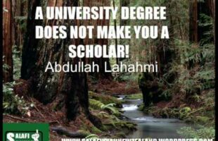 A Univeristy Degree Does Not Make You A Scholar – Abdullah Lahmaami