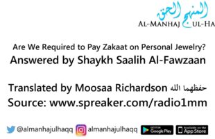 Are We Required to Pay Zakaat on Personal Jewelry? – By Shaykh Saalih Al-Fawzaan