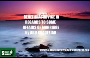 Beneficial Advise In Regards To Marriage – Abu Khadeejah