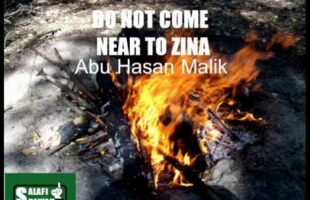 Do Not Come Near To Zina – Abul Hasan Malik