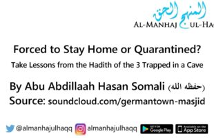 Forced to Stay Home or Quarantined? Important Lessons – By Hasan Somali
