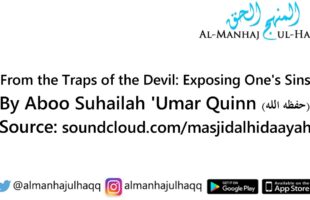 From the Traps of the Devil: Exposing One’s Sins – By ‘Umar Quinn