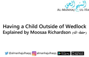 Having a Child Outside of Wedlock – Explained by Moosaa Richardson