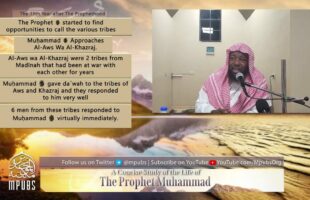 [Lesson 5] Yrs 10 to 13 of Prophethood: The Life of The Prophet in Years by Shaykh Abu Hakeem Bilal
