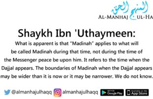 Plague will not enter Madinah nor will the Dajjal – Explained by Shaykh Ibn ‘Uthaymeen