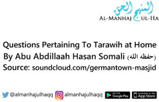 Questions Pertaining To Tarawih at Home – By Hasan Somali