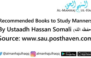 Recommended Books to Study Manners – By Hassan Somali