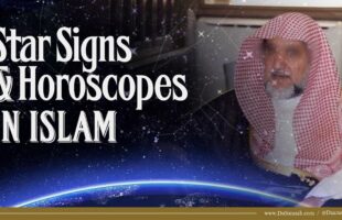 Star Signs and Horoscopes in Islam | Shaykh Salih Al Shaykh
