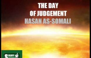 The Day Of Judgement – Hasan as-Somali