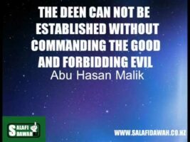 The Deen Can Not Be Established Withut Commanding The Good And Forbidding The Evil