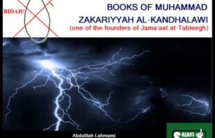 The Deviant Sufi Tales In The Books of Jama’aat at-Tableegh – Abdulilah Lahmaami