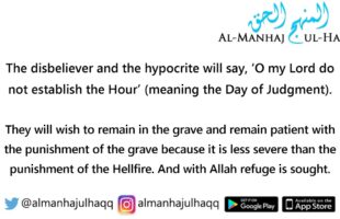 The disbeliever will wish to remain in the torment of the grave – By Shaykh Saalih Al-Fawzaan