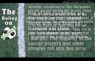The Permission of Playing Soccer (with conditions) — Imam al-Albânî