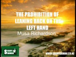 The Prohibition Of Leaning Back On The Left Hand