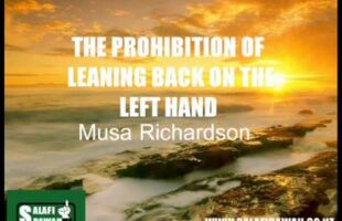 The Prohibition Of Leaning Back On The Left Hand