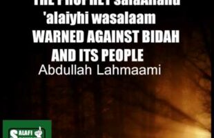 The Prophet SalaAllahu ‘alaiyhe wasalaam Warned Against Bidah – Abdullilah Lahmaami