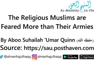 The Religious Muslims are Feared More than Their Armies – By ‘Umar Quinn