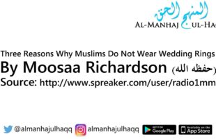 Three Reasons Why Muslims Do Not Wear Wedding Rings – By Moosaa Richardson