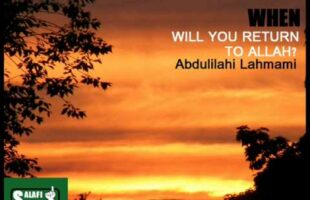 When Will You Return to Allah? Abdullilah Lahmami
