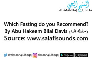 Which Fasting do you Recommend? – By Abu Hakeem Bilal Davis