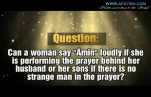 Woman saying Âmîn behind her husband or sons – Sheikh Fawzaan