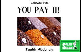 Zakaatul Fitr “YOU Pay It!” – Taalib Abdullah
