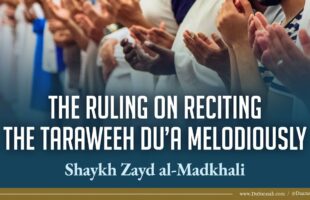 Reciting the Taraweeh Dua Melodiously | Shaykh Zayd al-Madkhali