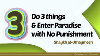 How to Enter Paradise with No Punishment | Shaykh al-Uthaymeen