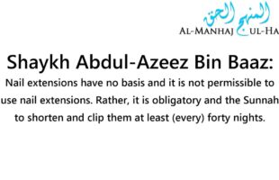 The Ruling On Nail Extensions (i.e., Fake Nails) – By Shaykh Bin Baaz