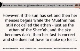 Her Menses begins Just before Breaking Fast Does She have Make up for that Day? – Shaykh Muqbil