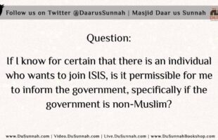 Informing the Authorities about Someone Intending to Join ISIS | Shaykh Saalih al-Luhaydaan