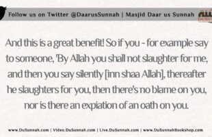 Secretly Say ‘Inn Shaa Allah’ after you make an Oath, it will Help you – al-Uthaymeen