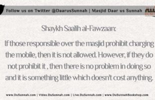 The Ruling on Charging your Phone in the Masjid | Shaykh Saalih al-Fawzaan