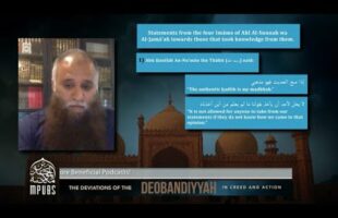 [Ep 02] Taqleed & Madhaahib -Deviations of the Deobandiyyah In Creed & Action by Shaykh Kashif Khan