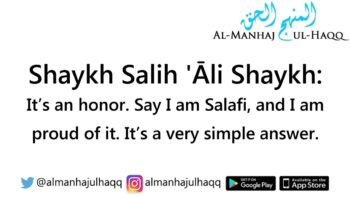 How should I respond when asked if I am Salafi? – Answered by Shaykh Salih ‘Āli Shaykh