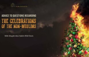 Q01 – Non-Muslim Step Daughter Wants To Go To Her Schools Christmas Party By Shaykh Abu Hakeem Bilal