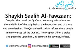 Refuting the One Who Opposes the Truth – By Shaykh Saalih Al-Fawzaan