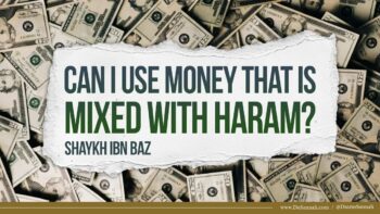 Can I Use Money That is Mixed with Haram? | Shaykh Ibn Baz