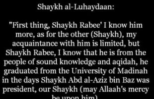 Shaykh Luhaydaan on Shaykh Rabee’