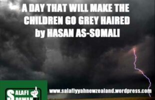 A Day That Will Make The Children Go Grey – Hasan as-Somali
